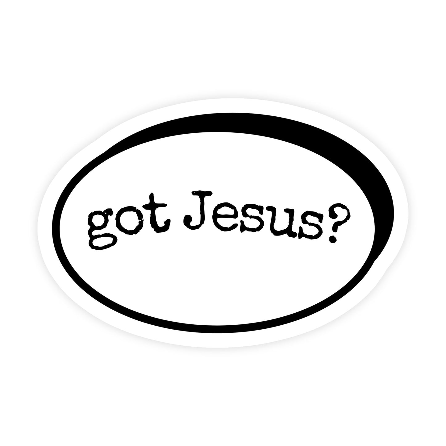 Got Jesus? Religious Sticker