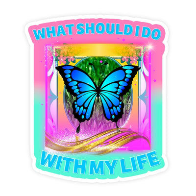 What Should I Do With My Life Butterfly Meme Sticker - stickerbullWhat Should I Do With My Life Butterfly Meme StickerStickersstickerbullstickerbullTaylor_Butterfly DoWithMyLifeWhat Should I Do With My Life Butterfly Meme Sticker