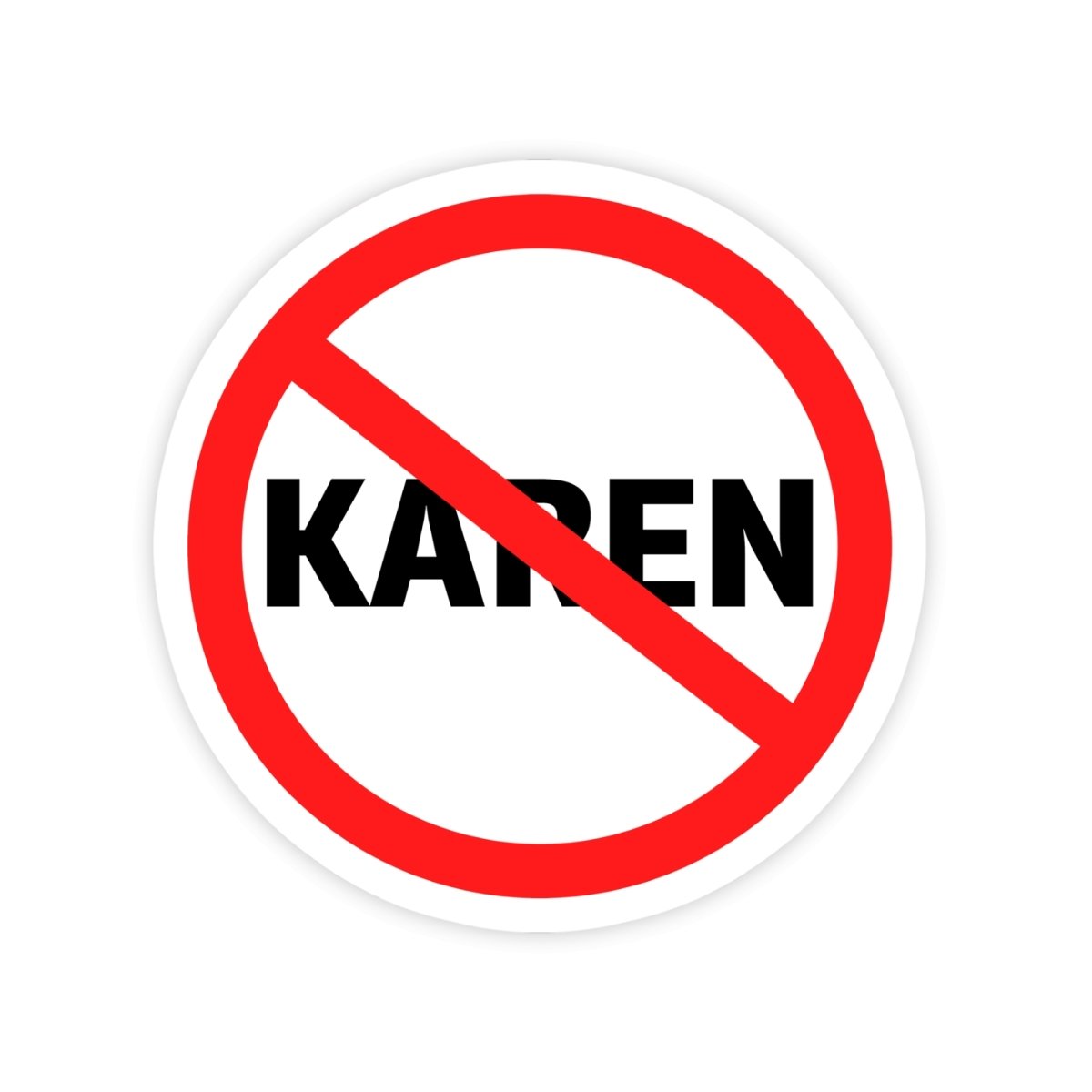 Anti Karen Sticker - stickerbull