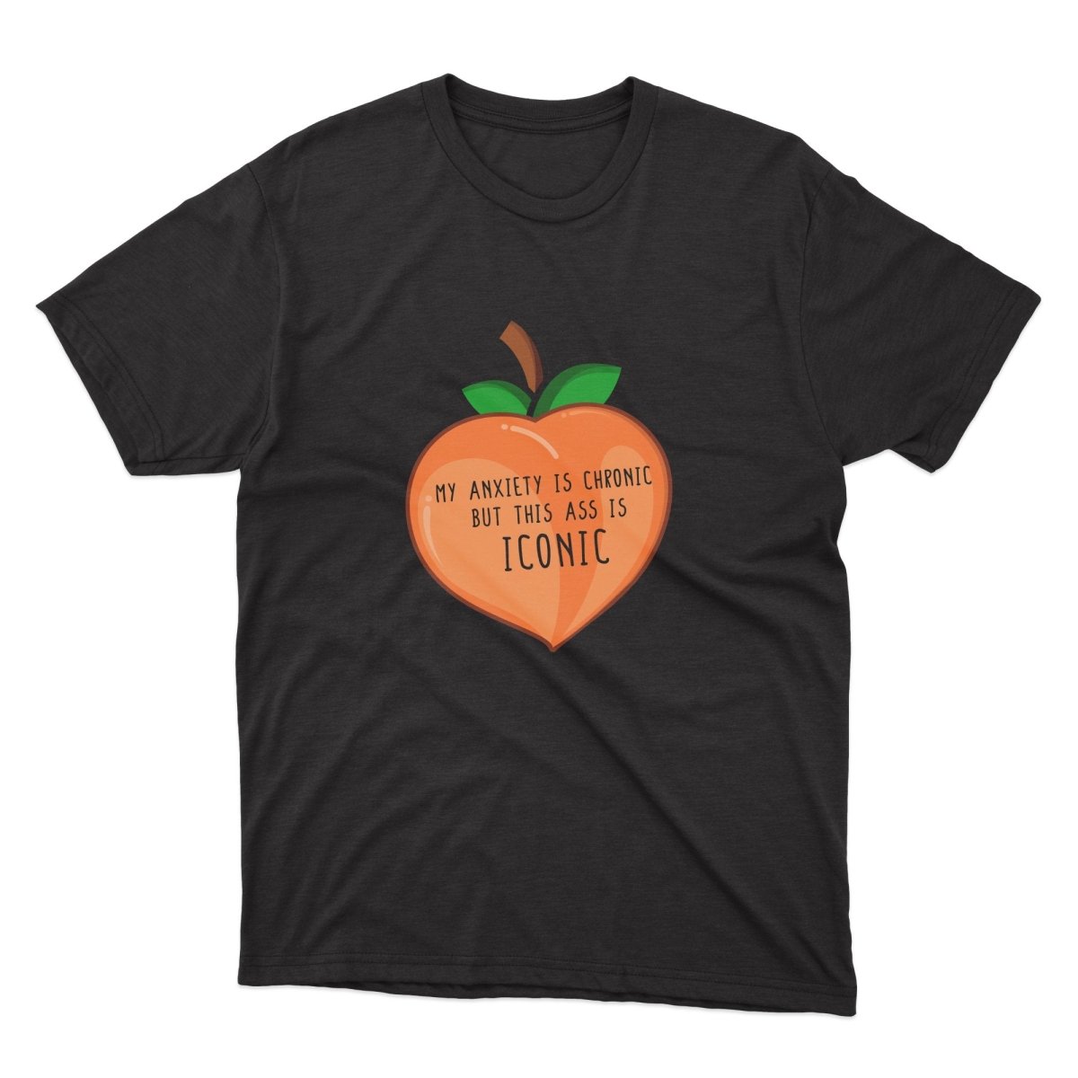 Ass Is Iconic Anxiety Is Chronic Shirt - stickerbullAss Is Iconic Anxiety Is Chronic ShirtShirtsPrintifystickerbull14734201897782881818BlackSa black t - shirt with an orange and a quote on it