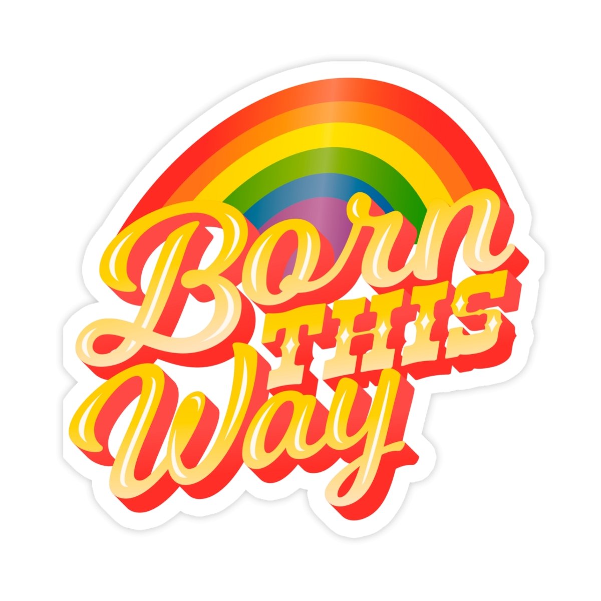 Born This Way LGBTQIA+ Pride Sticker - stickerbull