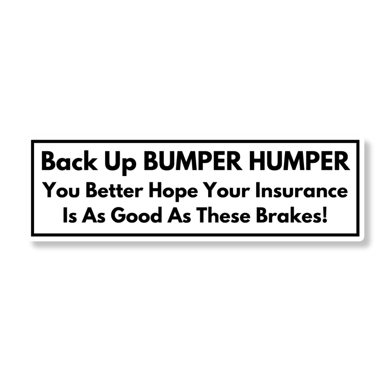 Bumper Humper Road Rage Meme Sticker - stickerbull