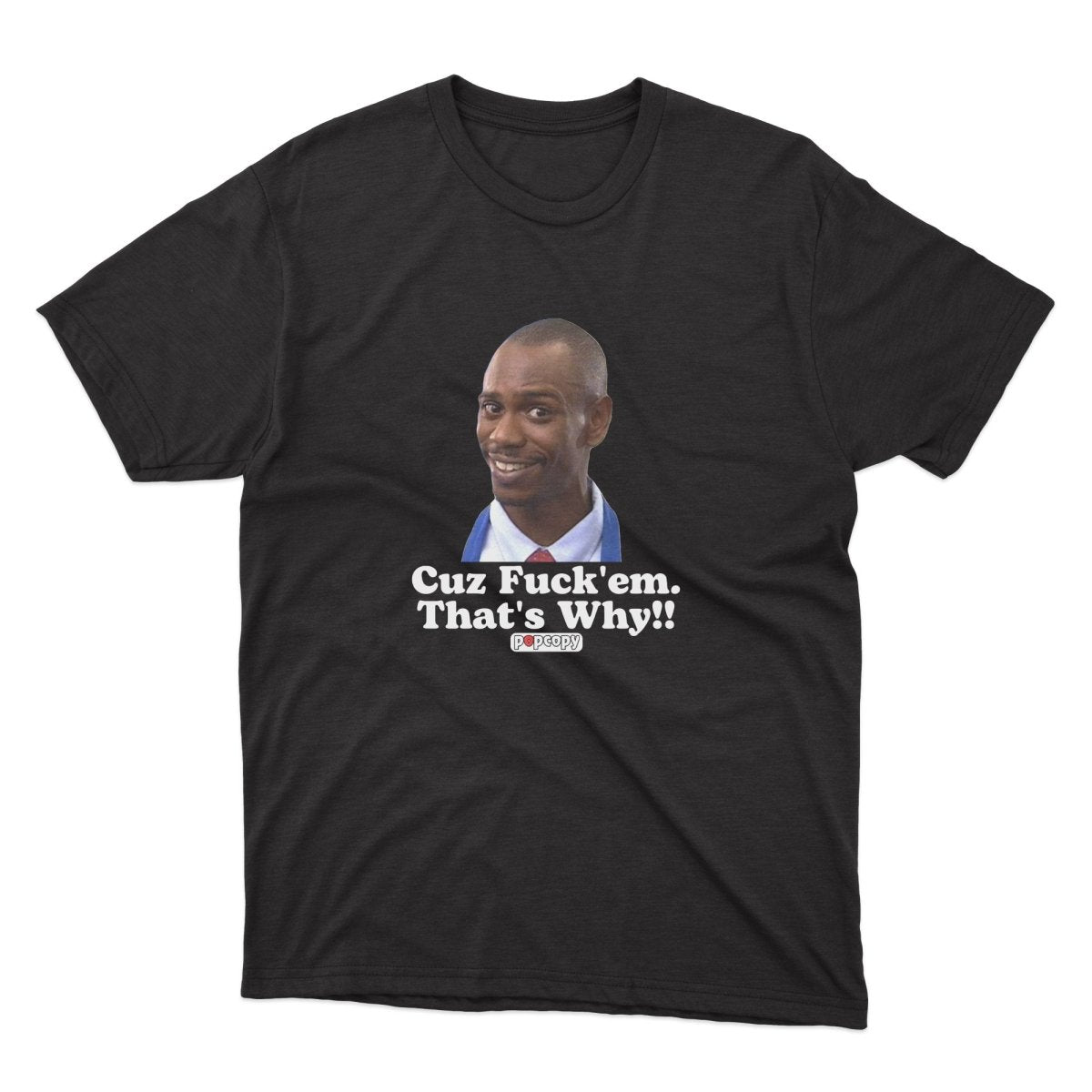 Dave Chappelle Popcopy Shirt - stickerbullDave Chappelle Popcopy ShirtShirtsPrintifystickerbull25333353062442525235BlackSa black t - shirt with a picture of a man wearing a suit and tie