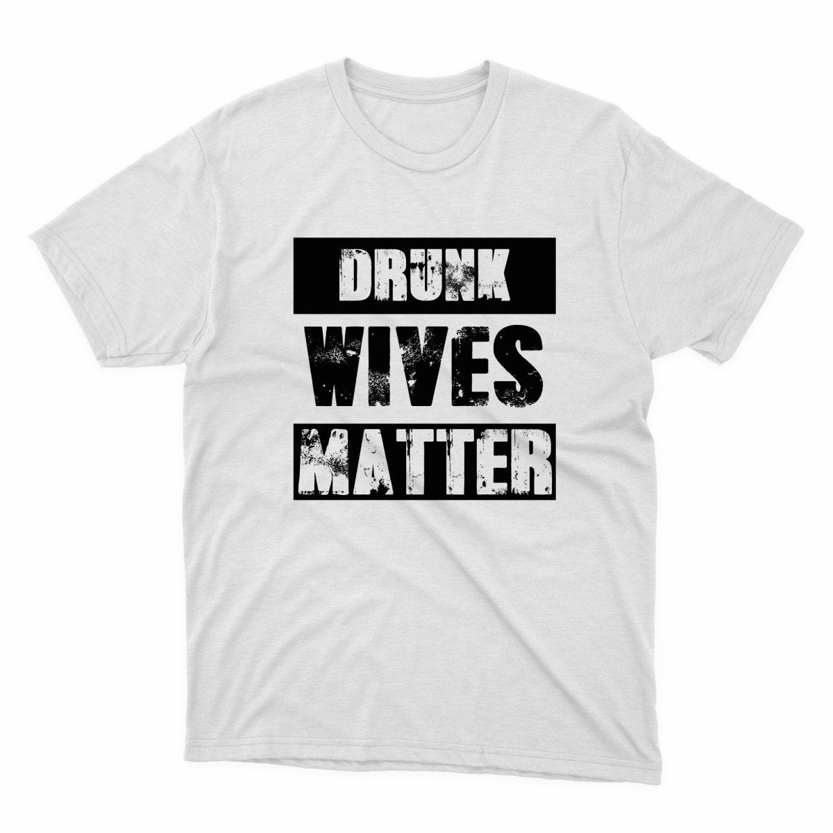 Drunk Wives Matter Shirt - stickerbullDrunk Wives Matter ShirtShirtsPrintifystickerbull31714217319555102427WhiteSa white t - shirt that says drunk wives matter