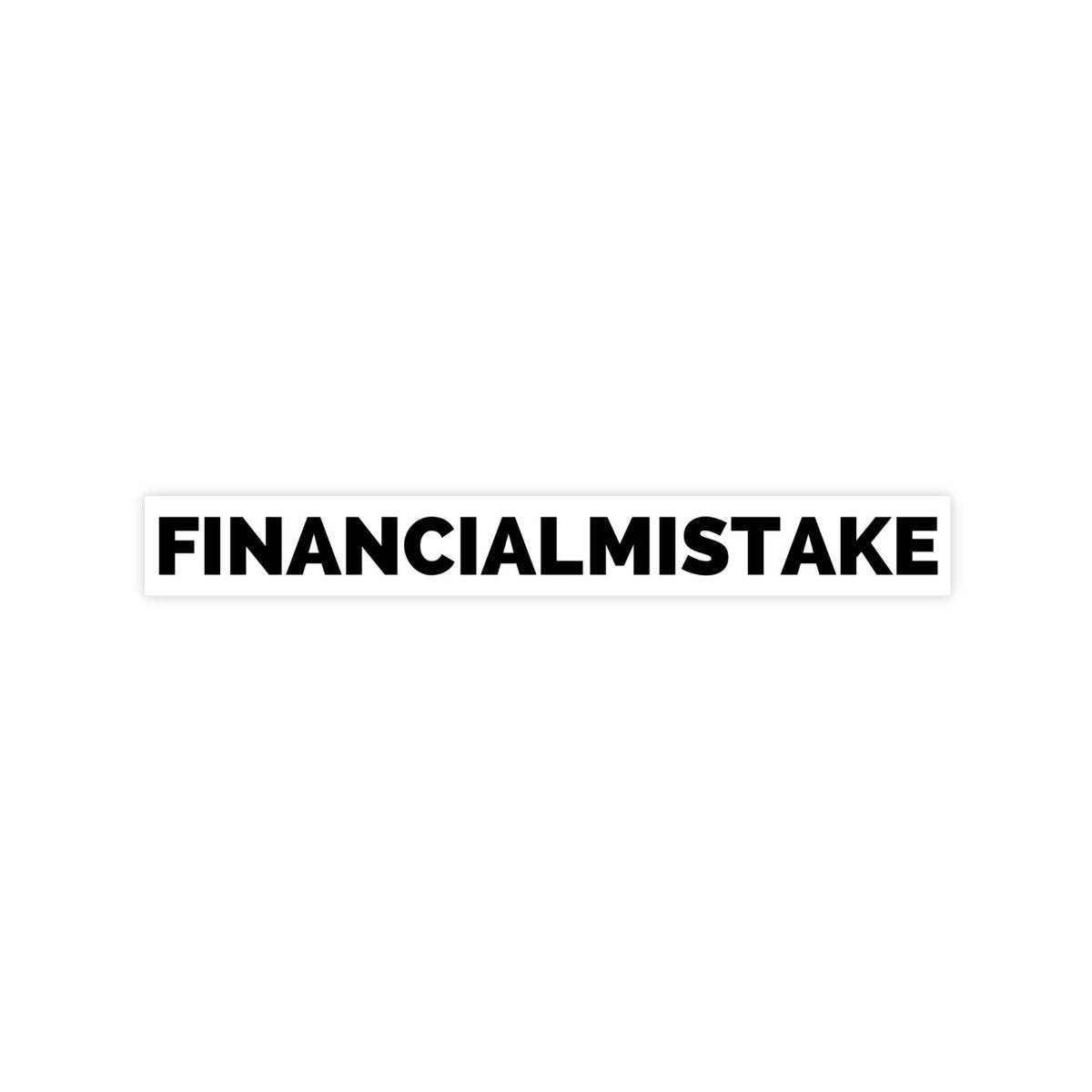 Financial Mistake Sticker - stickerbull