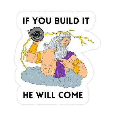 If You Build It He Will Come Turbo God Sticker - stickerbullIf You Build It He Will Come Turbo God StickerRetail StickerstickerbullstickerbullTurboGod_#122If You Build It He Will Come Turbo God Sticker