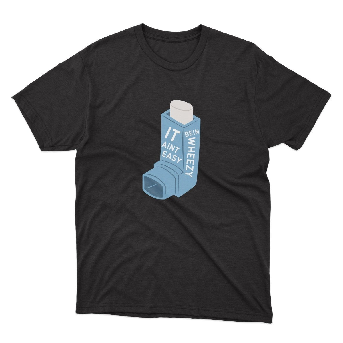 It Ain't Easy Being Wheezy Shirt - stickerbullIt Ain't Easy Being Wheezy ShirtShirtsPrintifystickerbull16590889589910878176BlackSa black t - shirt with a blue tube of water on it