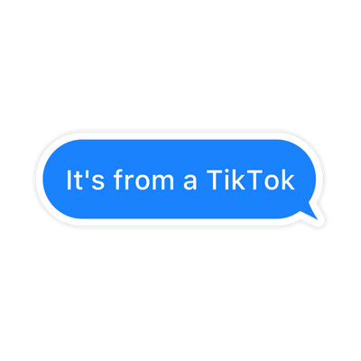 "It's From A TikTok" Text Bubble Sticker - stickerbull"It's From A TikTok" Text Bubble StickerRetail StickerstickerbullstickerbullTaylor_TikTok [#45]"It's From A TikTok" Text Bubble Sticker
