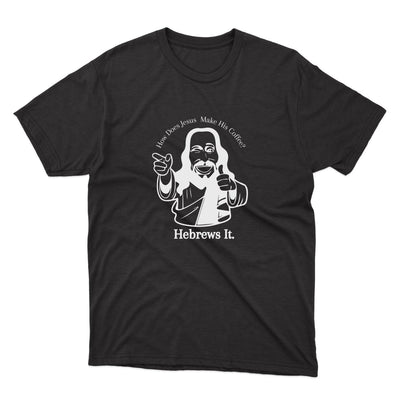 Jesus Hebrews It Shirt - stickerbullJesus Hebrews It ShirtShirtsPrintifystickerbull61150039048654117209BlackSa black t - shirt with a picture of a man holding a beer