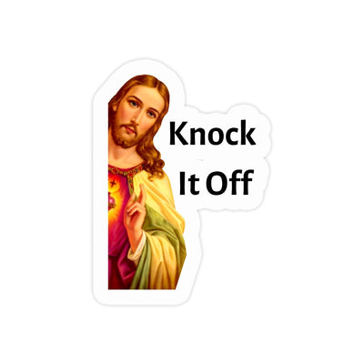 Knock It Off Funny Religious Sticker - stickerbullKnock It Off Funny Religious StickerRetail StickerstickerbullstickerbullKnockItOff_Knock It Off Funny Religious Sticker