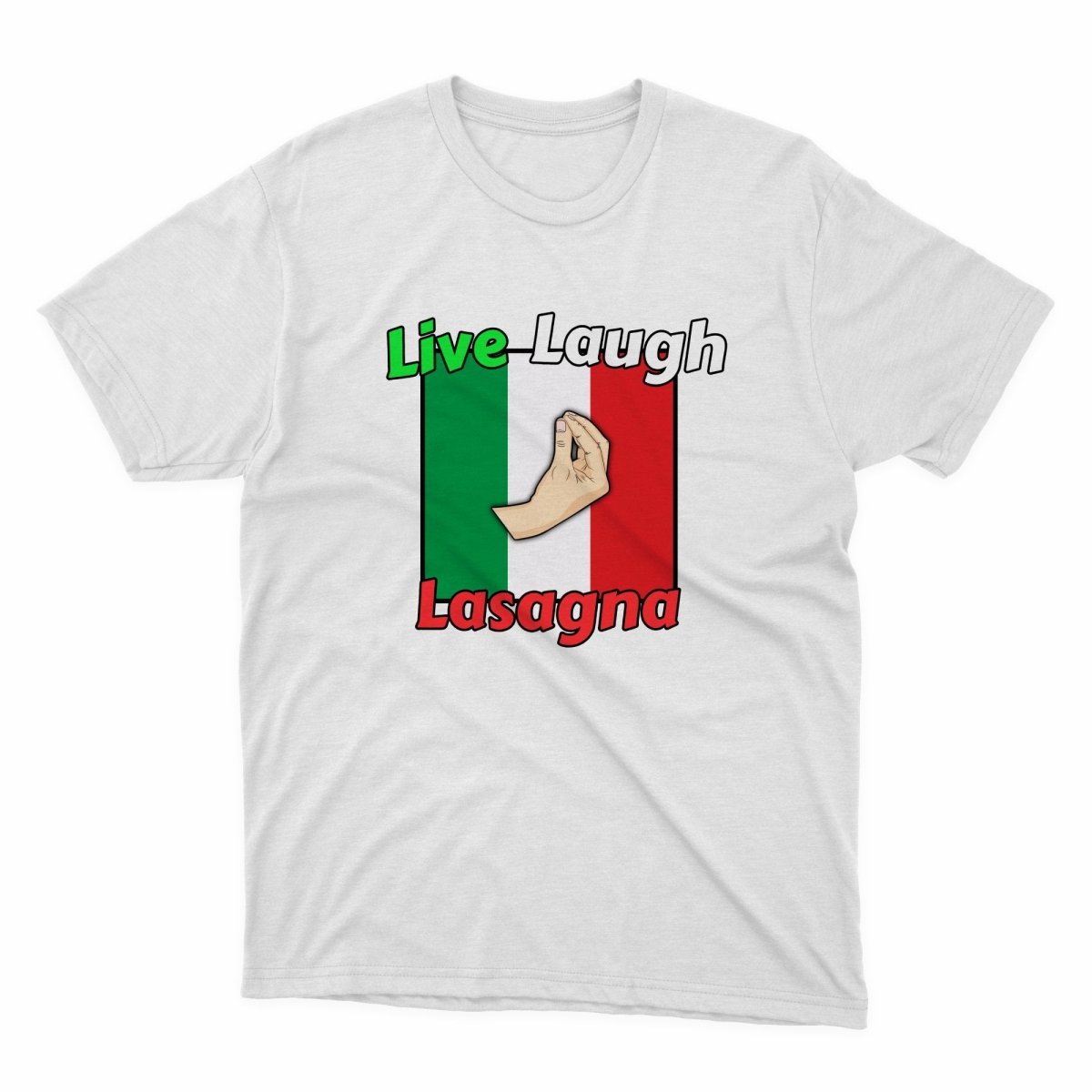 Live Laugh Lasagna Shirt - stickerbullLive Laugh Lasagna ShirtShirtsPrintifystickerbull21441486300412938535WhiteSa white t - shirt with the words live laugh and a hand holding a flag