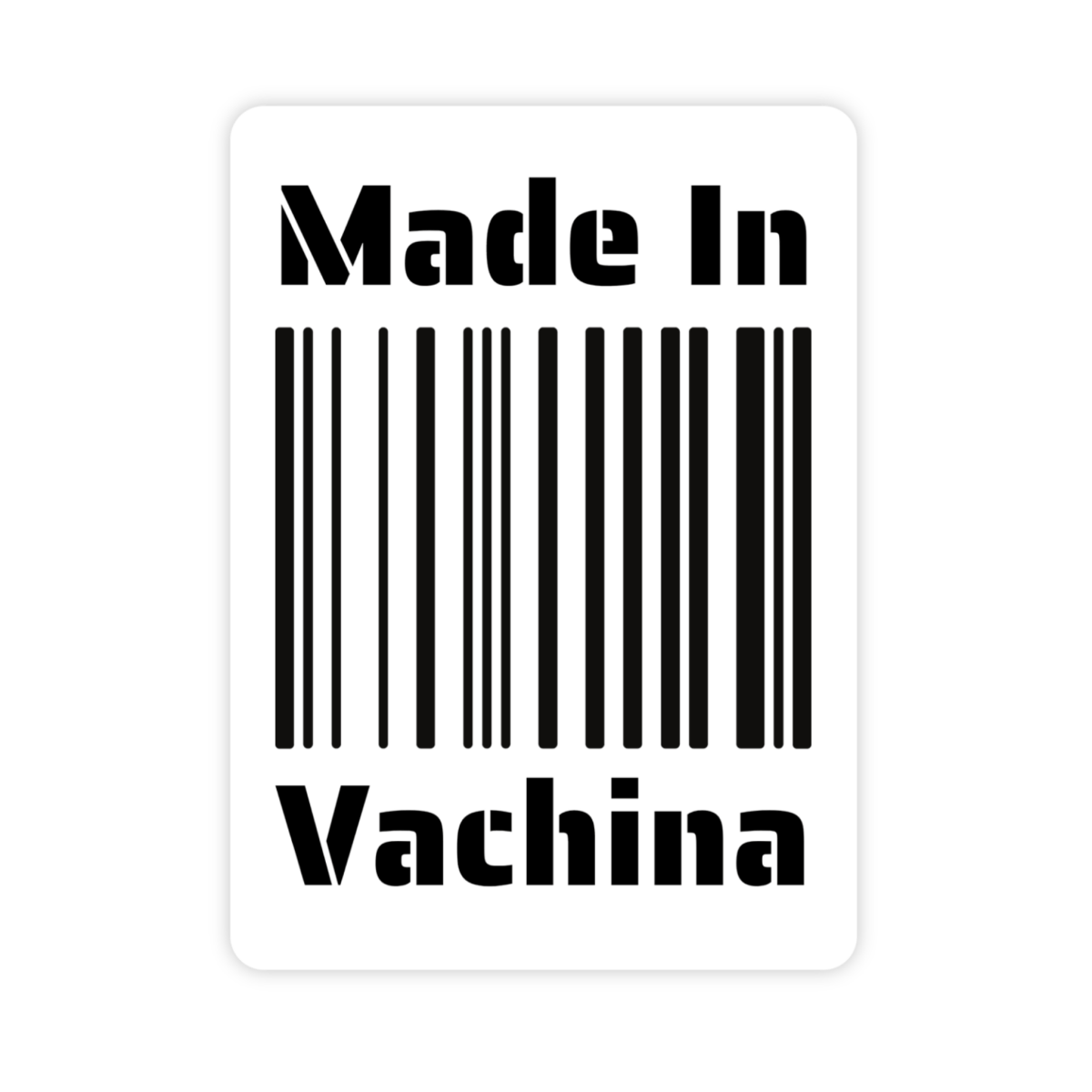 Made In Vachina Barcode Sticker - stickerbull