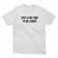 No Time To Be Sober Shirt - stickerbullNo Time To Be Sober ShirtShirtsPrintifystickerbull10578393808851846613WhiteSa white t - shirt with the words, this is no time to be sob