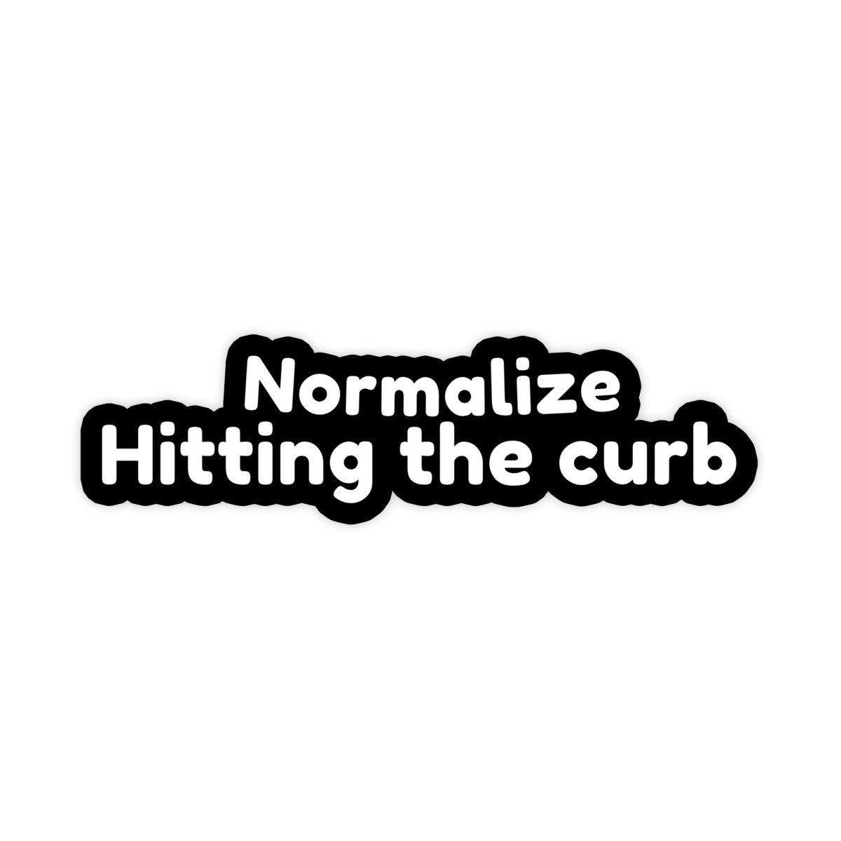 Normalize Hitting The Curb Sticker - stickerbull