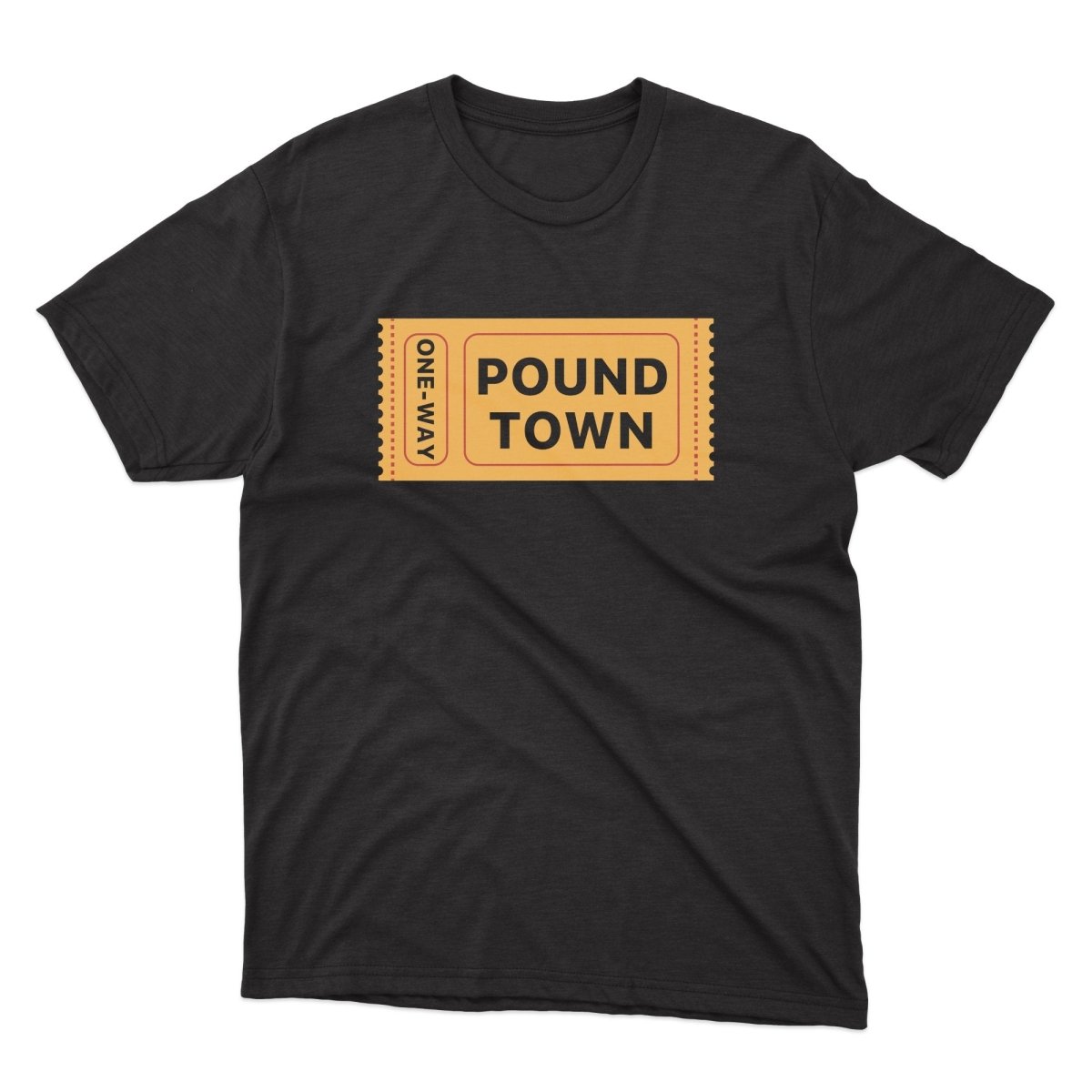 One Way Ticket To Pound Town Shirt - stickerbullOne Way Ticket To Pound Town ShirtShirtsPrintifystickerbull19266057827263318452BlackSa black t - shirt with the words pound town on it