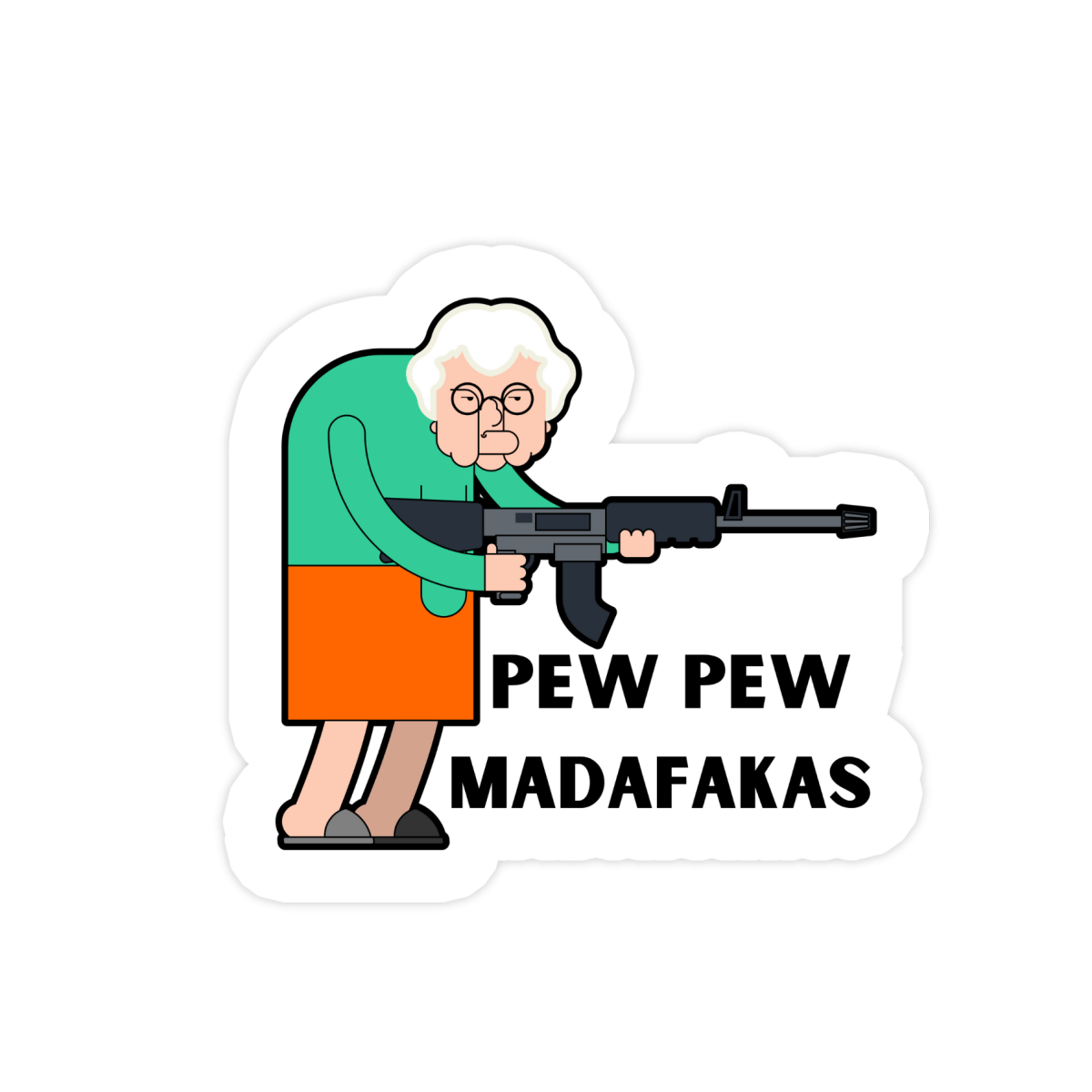 Pew Pew Madafakas Thug Granny Sticker - stickerbull