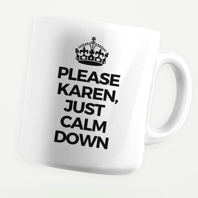 Please Karen Keep Calm 11oz Coffee Mug - stickerbullPlease Karen Keep Calm 11oz Coffee MugMugsstickerbullstickerbullMug_PleaseKarenKeepCalmPlease Karen Keep Calm 11oz Coffee Mug