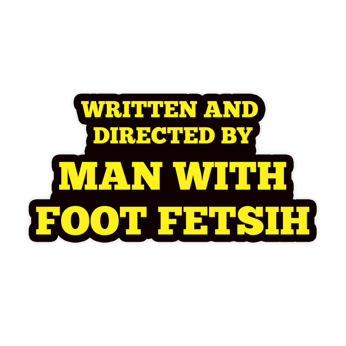 Quentin Tarantino Foot Fetish Meme Sticker - stickerbull