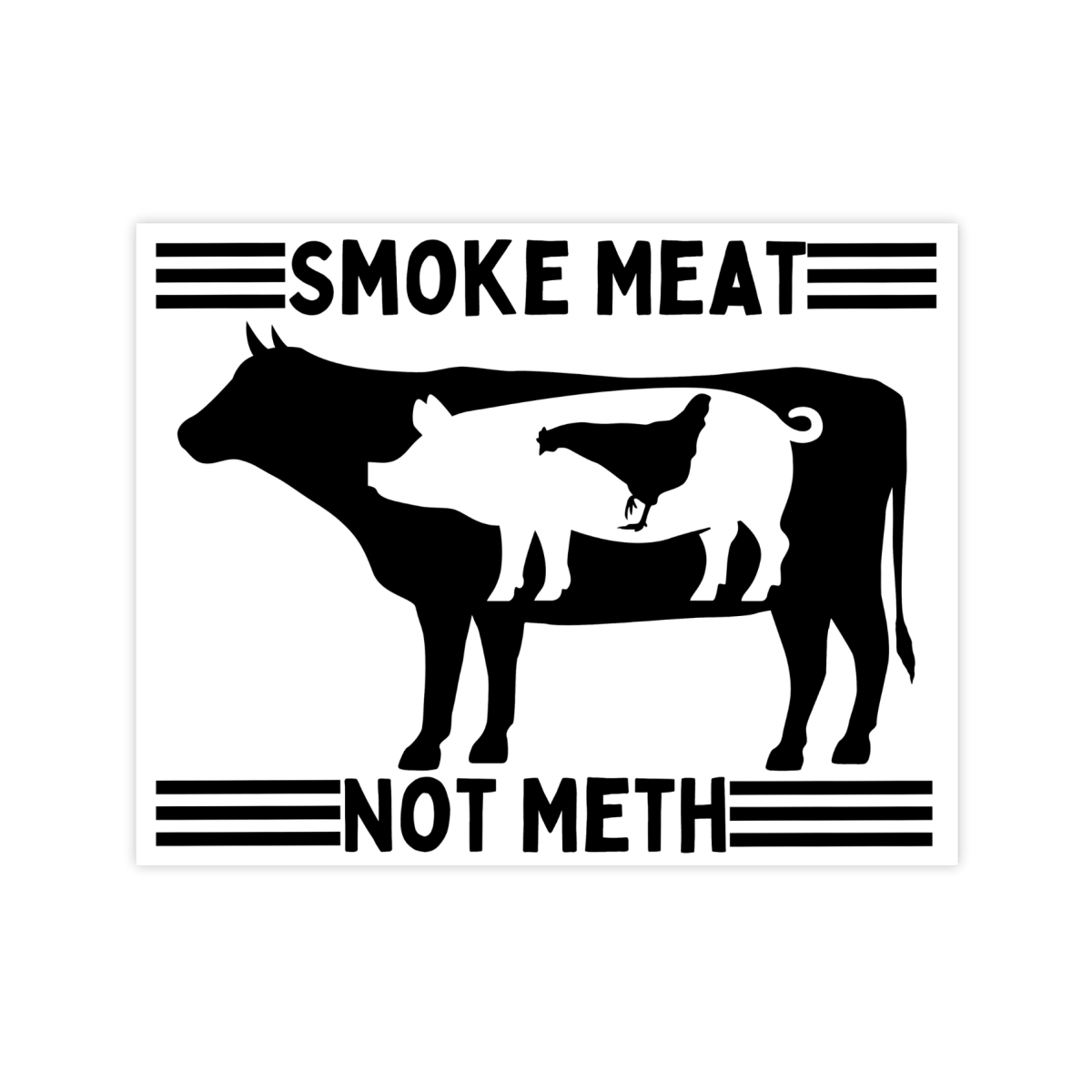 Smoke Meat Not Meth BBQ Sticker - stickerbull