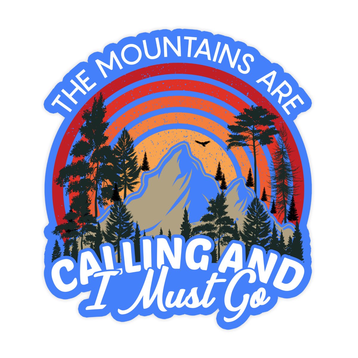 The Mountains Are Calling And I Must Go Sticker - stickerbullThe Mountains Are Calling And I Must Go StickerRetail StickerstickerbullstickerbullSage_MountainsCalling [#200]The Mountains Are Calling And I Must Go Sticker