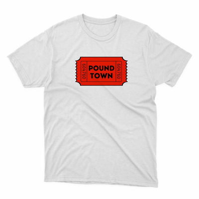 Ticket To Pound Town Shirt - stickerbullTicket To Pound Town ShirtShirtsPrintifystickerbull27041964722012335105WhiteSa white t - shirt with a red ticket that says pound town