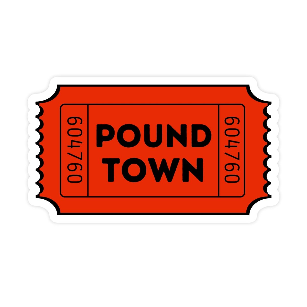 Ticket To Pound Town Sticker - stickerbull