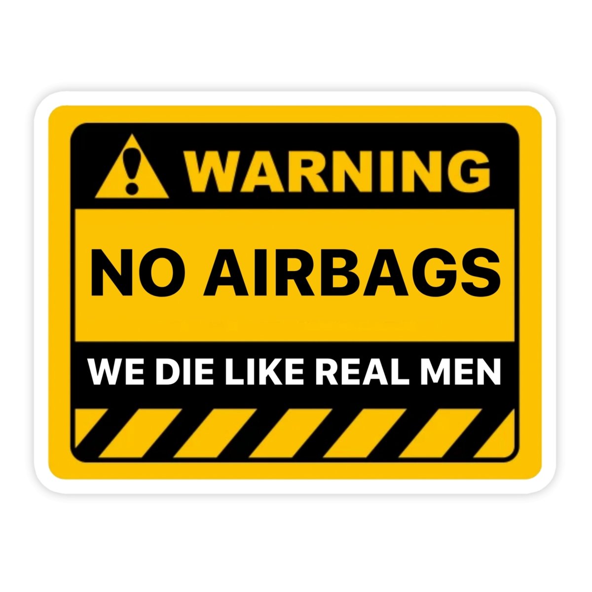 Warning No Airbags Meme Sticker - stickerbull