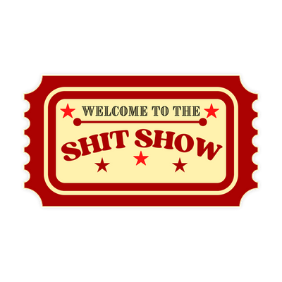 Welcome To The Shit Show Sticker - stickerbullWelcome To The Shit Show StickerRetail StickerstickerbullstickerbullSage_ShitshowOG [#180]Welcome To The Shit Show Sticker