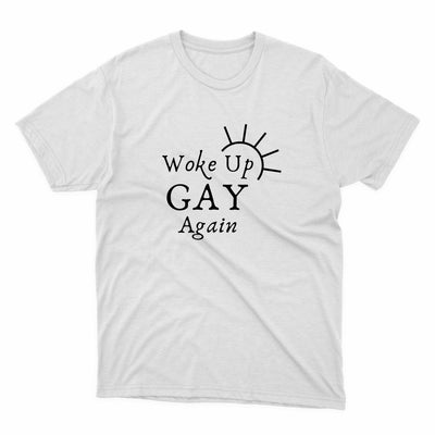 Woke Up Gay Shirt - stickerbullWoke Up Gay ShirtShirtsPrintifystickerbull25096033355491443948WhiteSa white t - shirt that says woke up gay again
