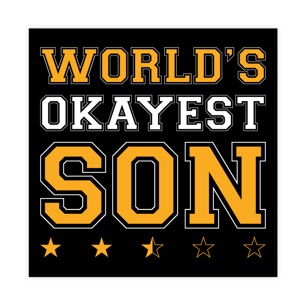 World's Okayest Son Funny Award Sticker - stickerbull