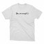 You Are Enough Shirt - stickerbullYou Are Enough ShirtShirtsPrintifystickerbull28351699348872257453WhiteSa white t - shirt that says you are enough